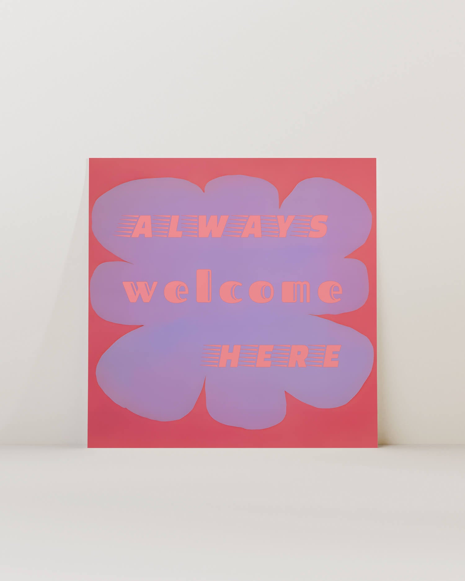 Always Welcome Here